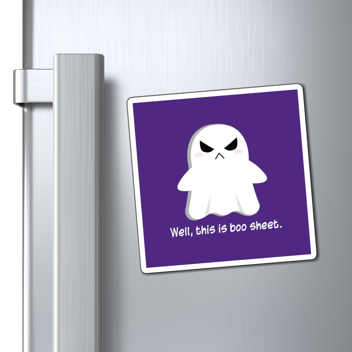Well, This is Boo Sheet - Magnets