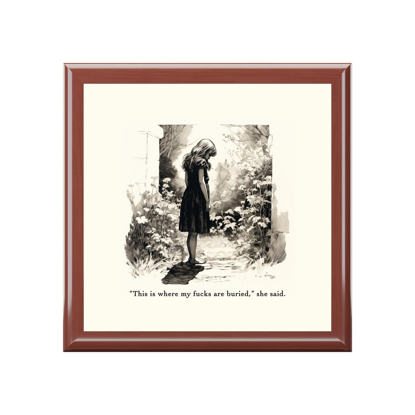 This is Where My F***s are Buried, She Said - Rubberwood Jewelry Box