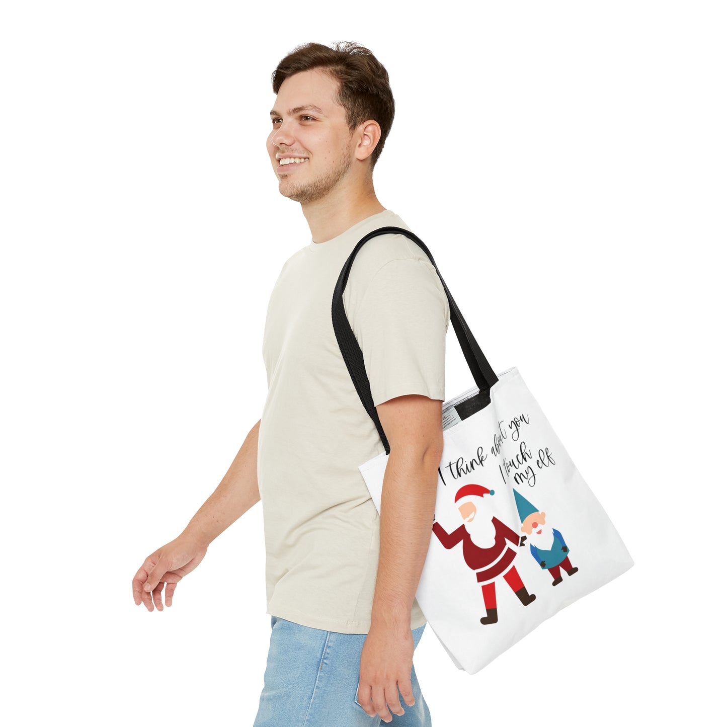 When I Think About You I Touch My Elf - Tote Bag (AOP)