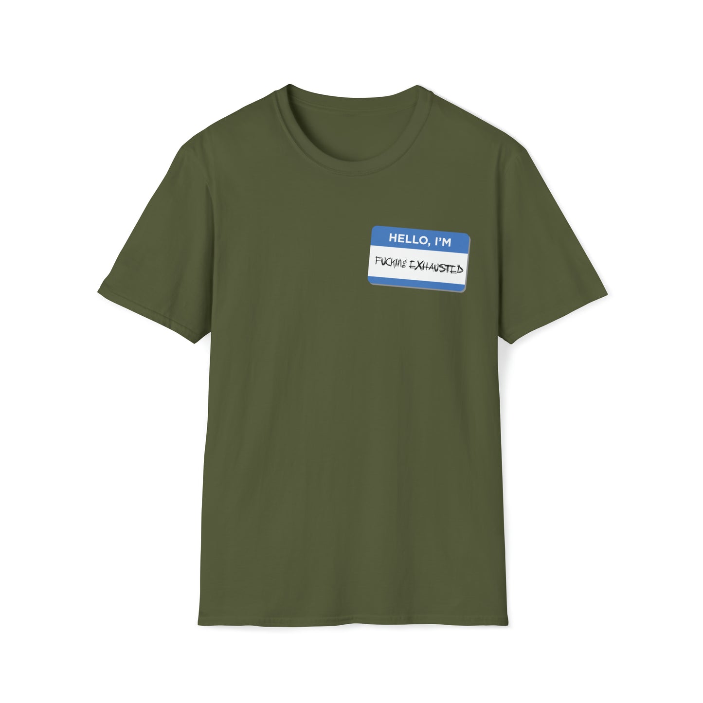 Hello, I'm F$%king Exhausted - Unisex Softstyle T-Shirt