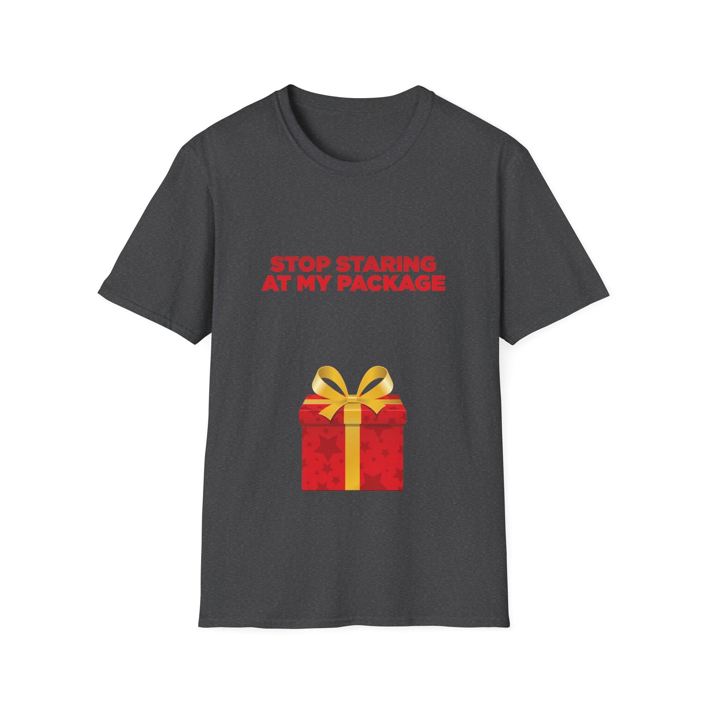 Stop Staring At My Package - Unisex Softstyle T-Shirt