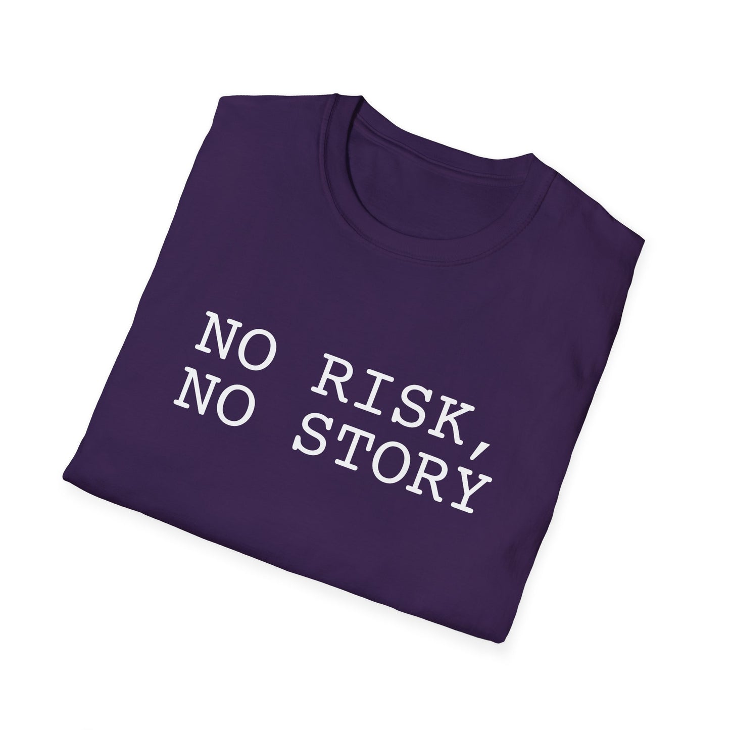 No Risk, No Story - Unisex Softstyle T-Shirt