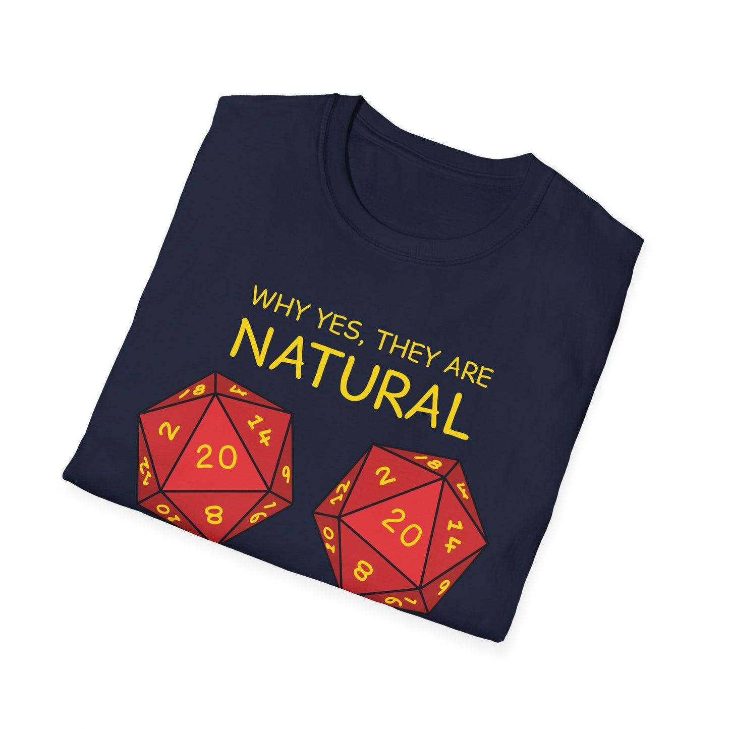 Why Yes, They Are Natural - Unisex Softstyle T-Shirt