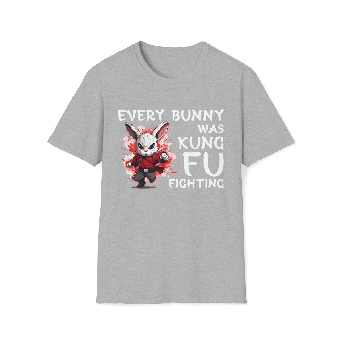 Every Bunny Was Kung Fu Fighting - Unisex Softstyle T-Shirt