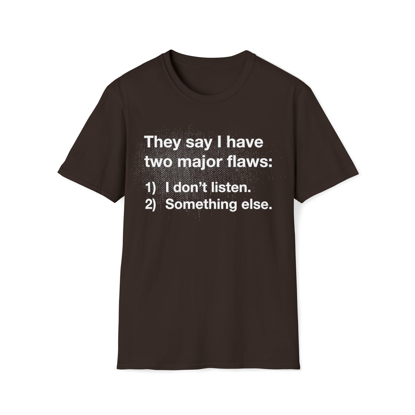 Two Major Flaws - Unisex Softstyle T-Shirt