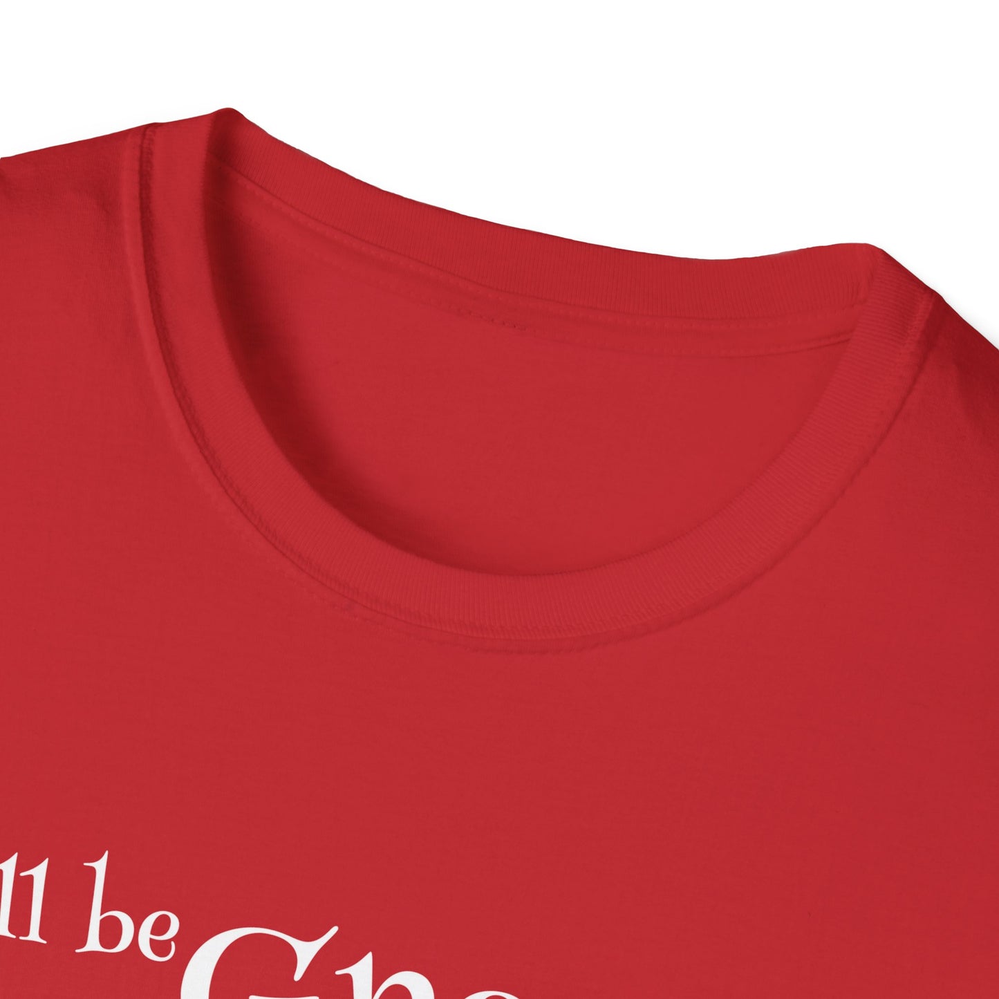 I'll be Gnome For Christmas - Unisex Softstyle T-Shirt