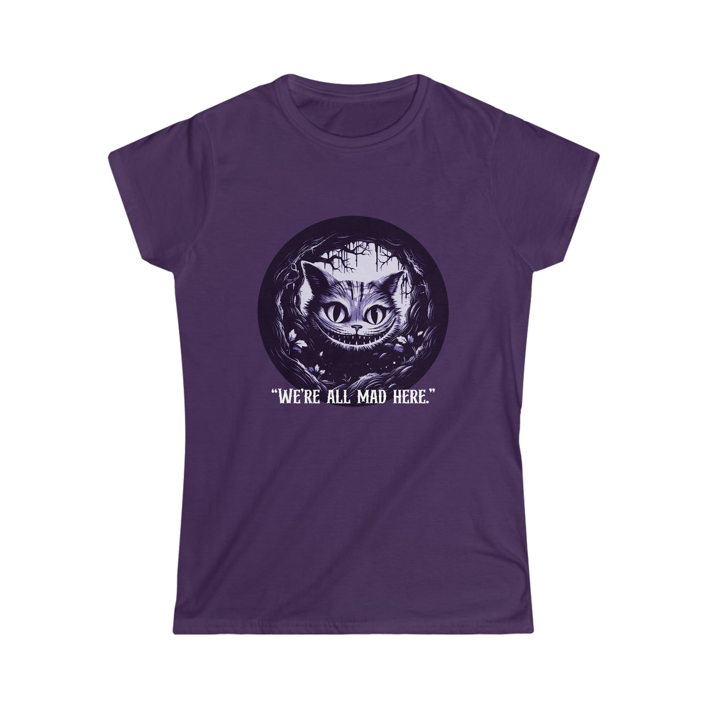 We're All Mad Here - Part of the Wonderland Series - Women's Softstyle Tee