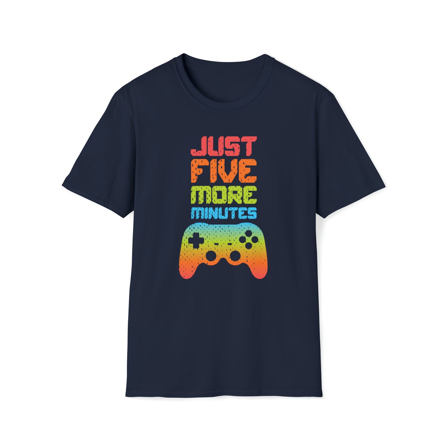 Just Five More Minutes - Unisex Softstyle T-Shirt