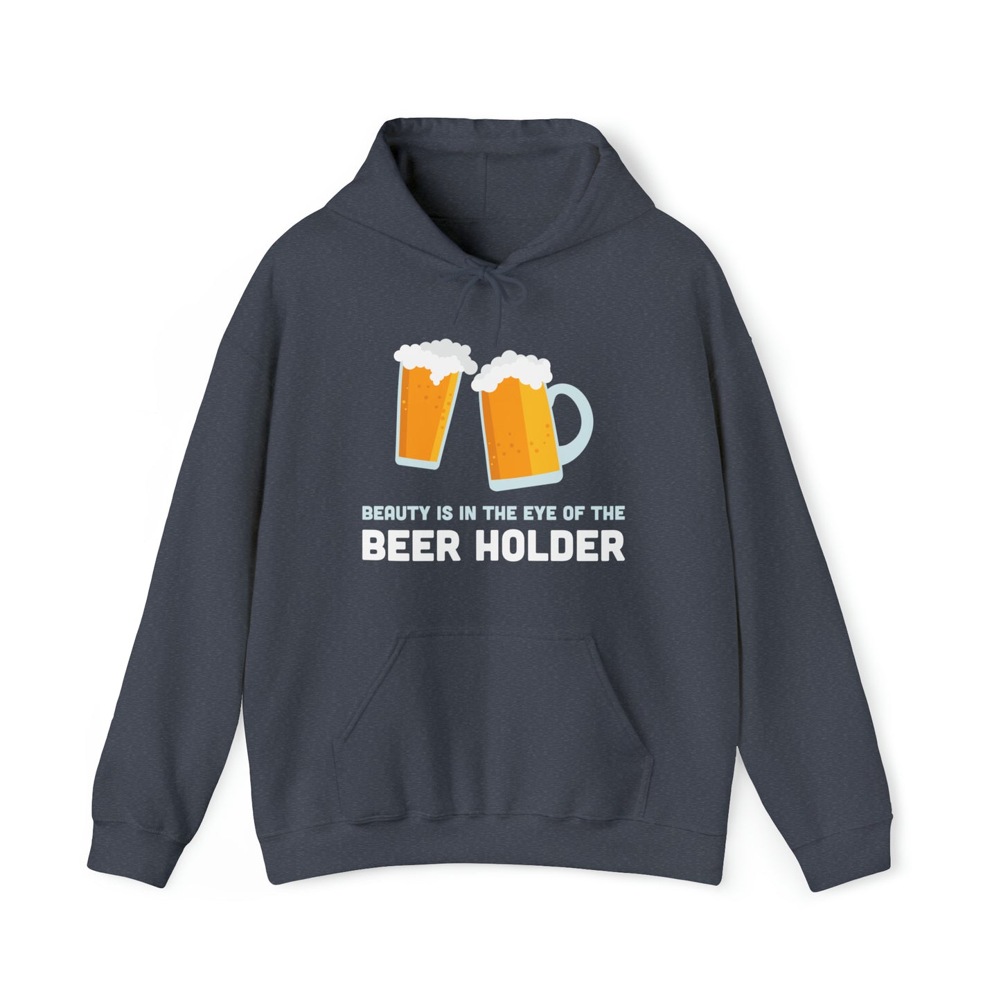 Beauty is in the Eye of the Beer Holder - Unisex Heavy Blend™ Hooded Sweatshirt