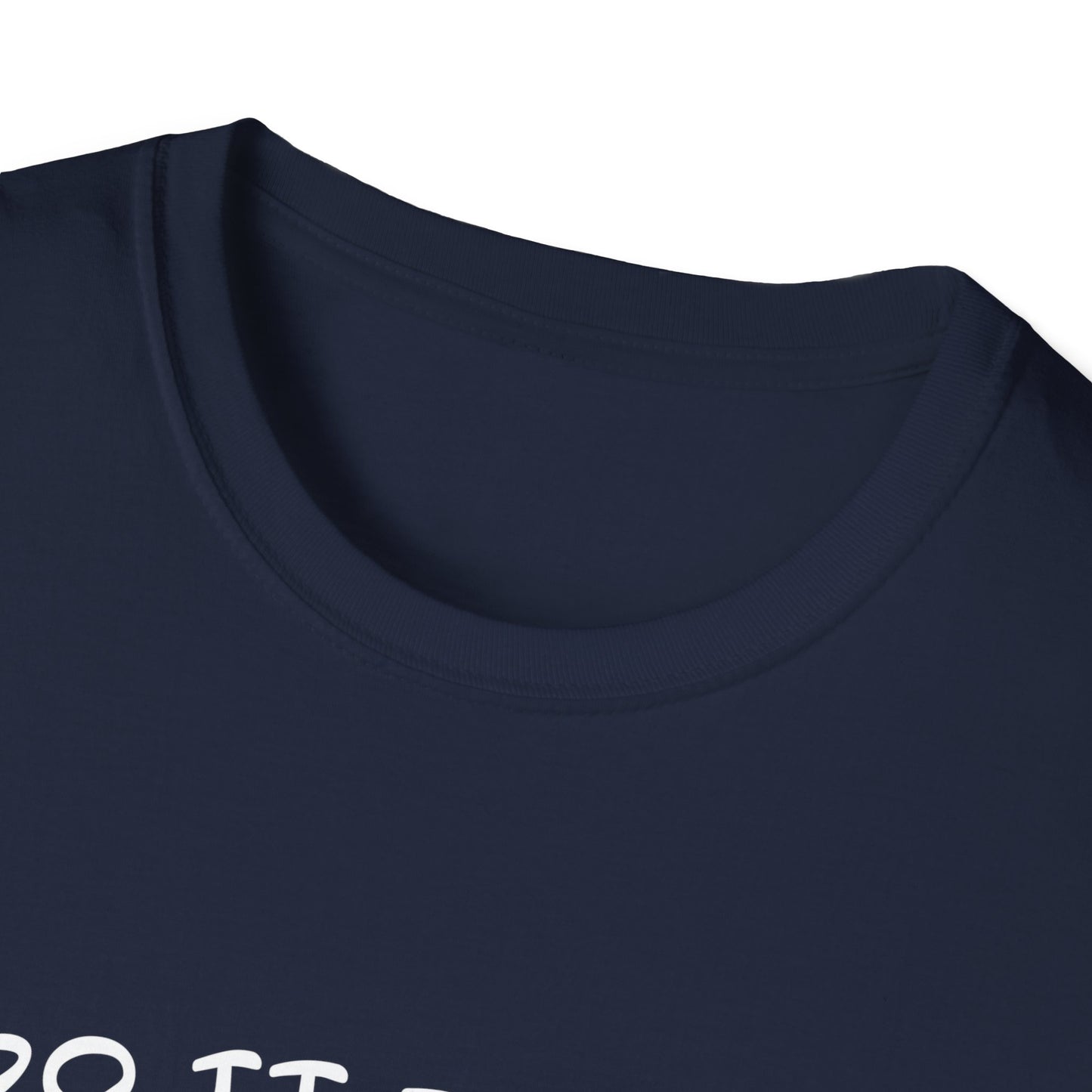 I Do It For the HOs - Unisex Softstyle T-Shirt