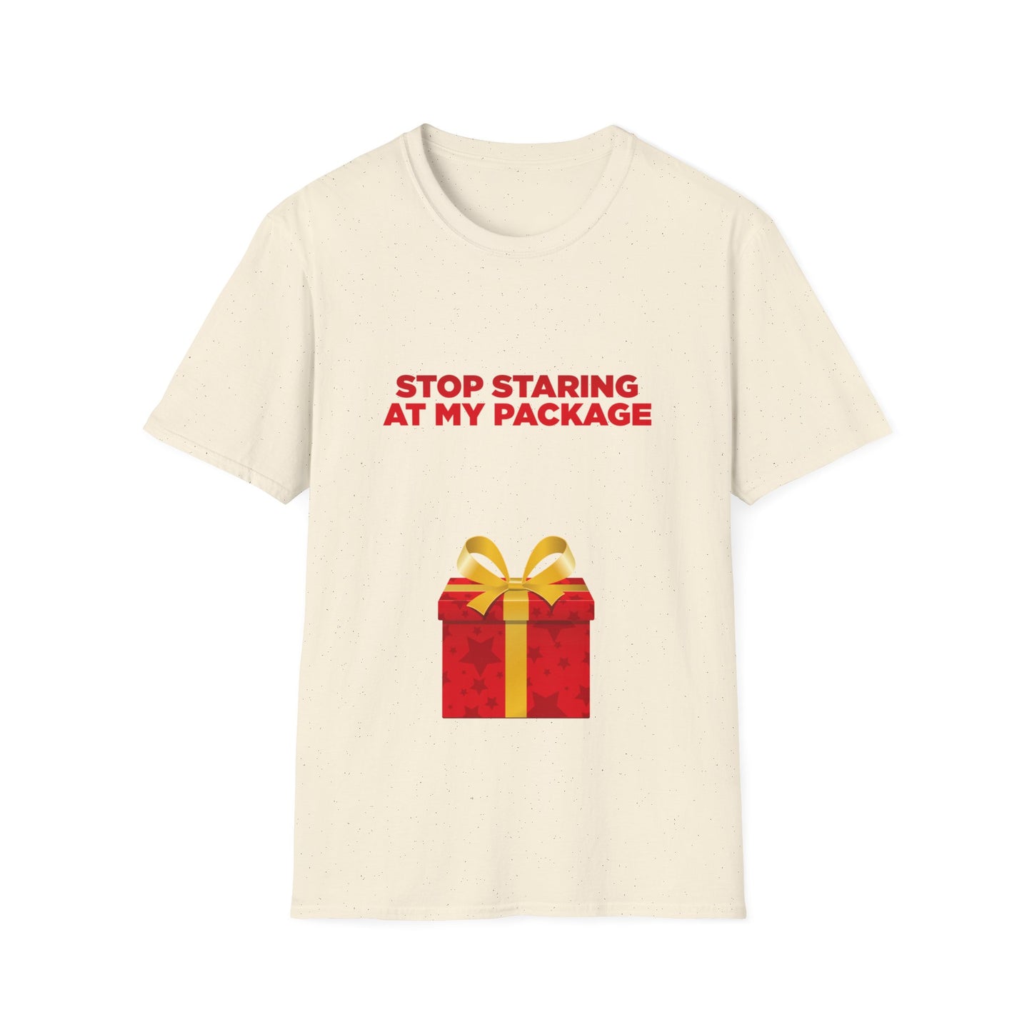 Stop Staring At My Package - Unisex Softstyle T-Shirt
