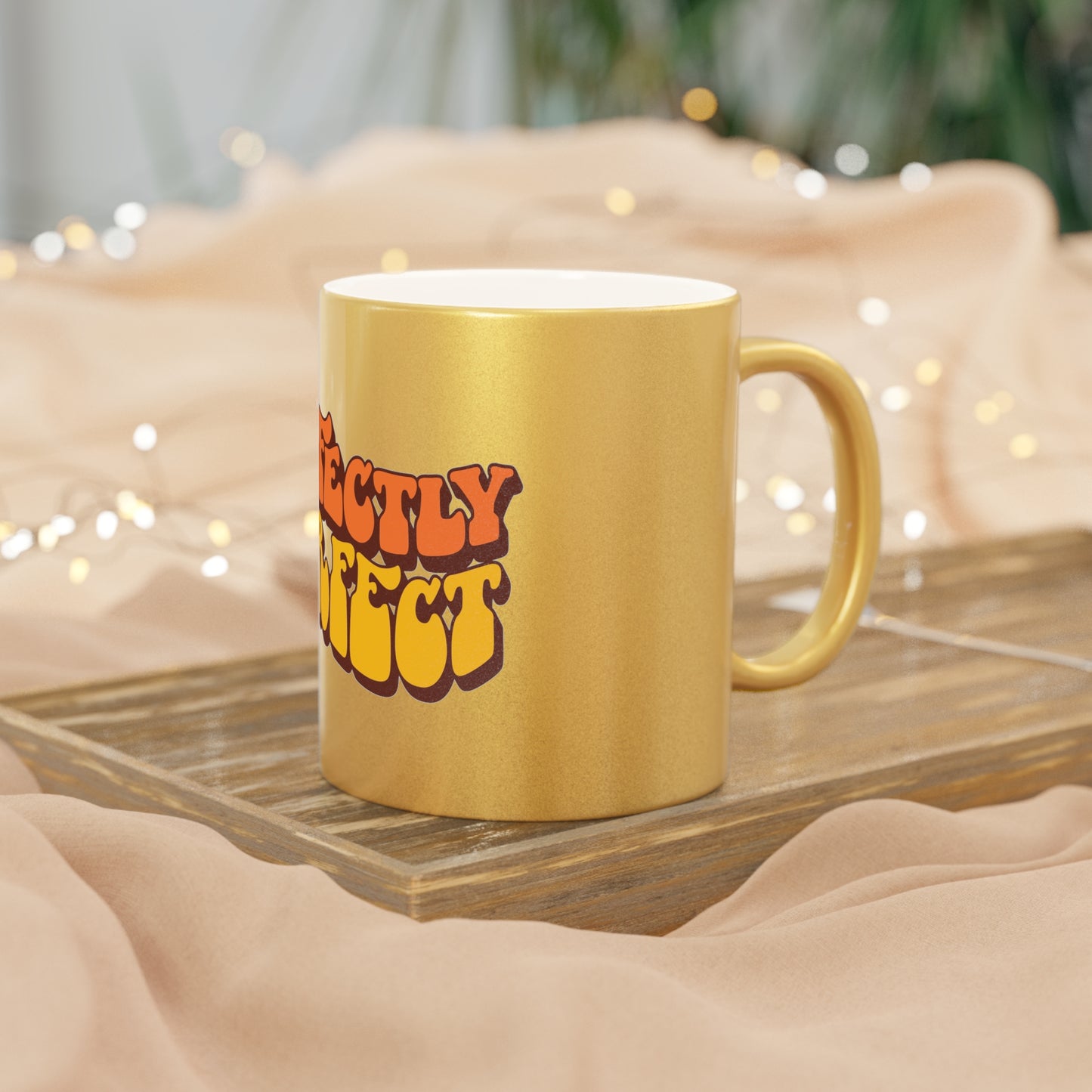 Perfectly Imperfect - Metallic Mug (Silver\Gold)