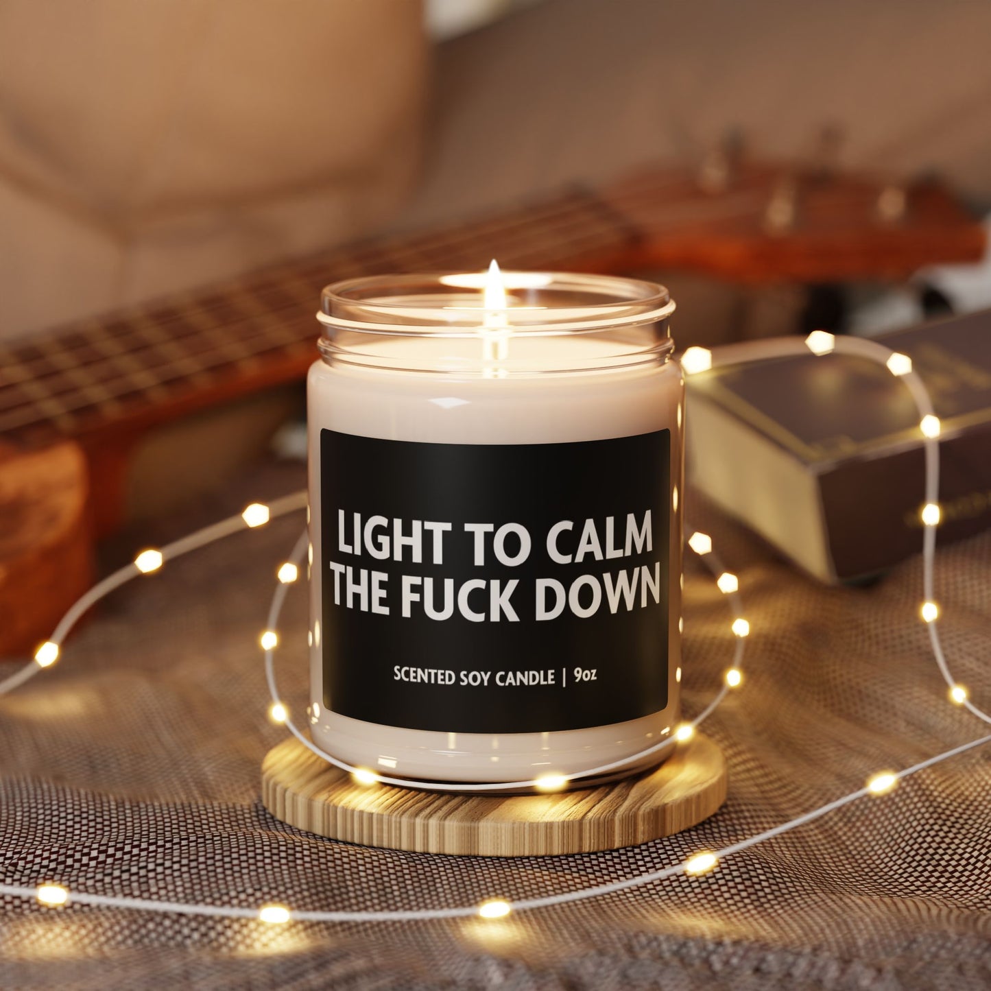 Light to Calm The F*ck Down - Scented Soy Candle, 9oz