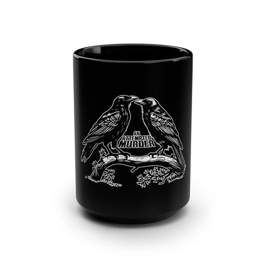 An Attempted Murder - Black Mug, 15oz