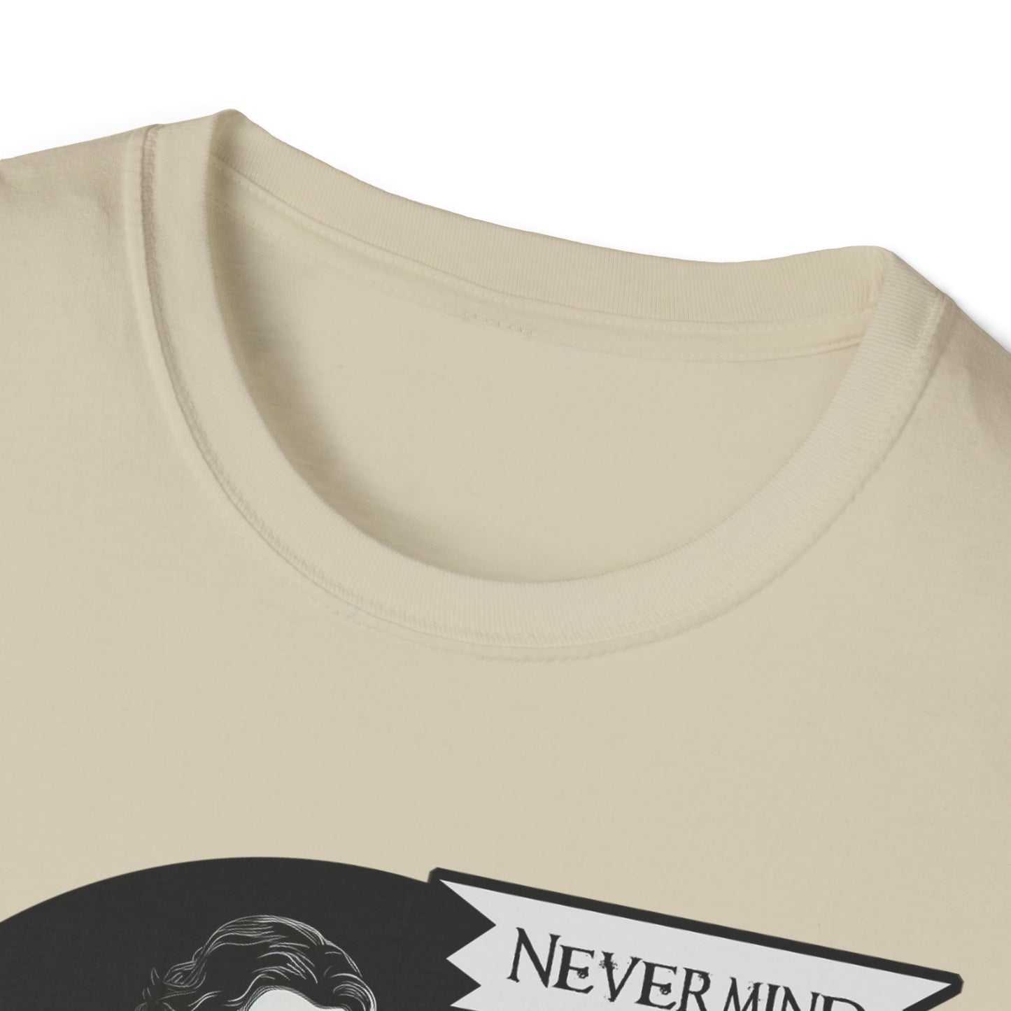 Nevermind - The Passive-Agressive Raven - Unisex Softstyle T-Shirt