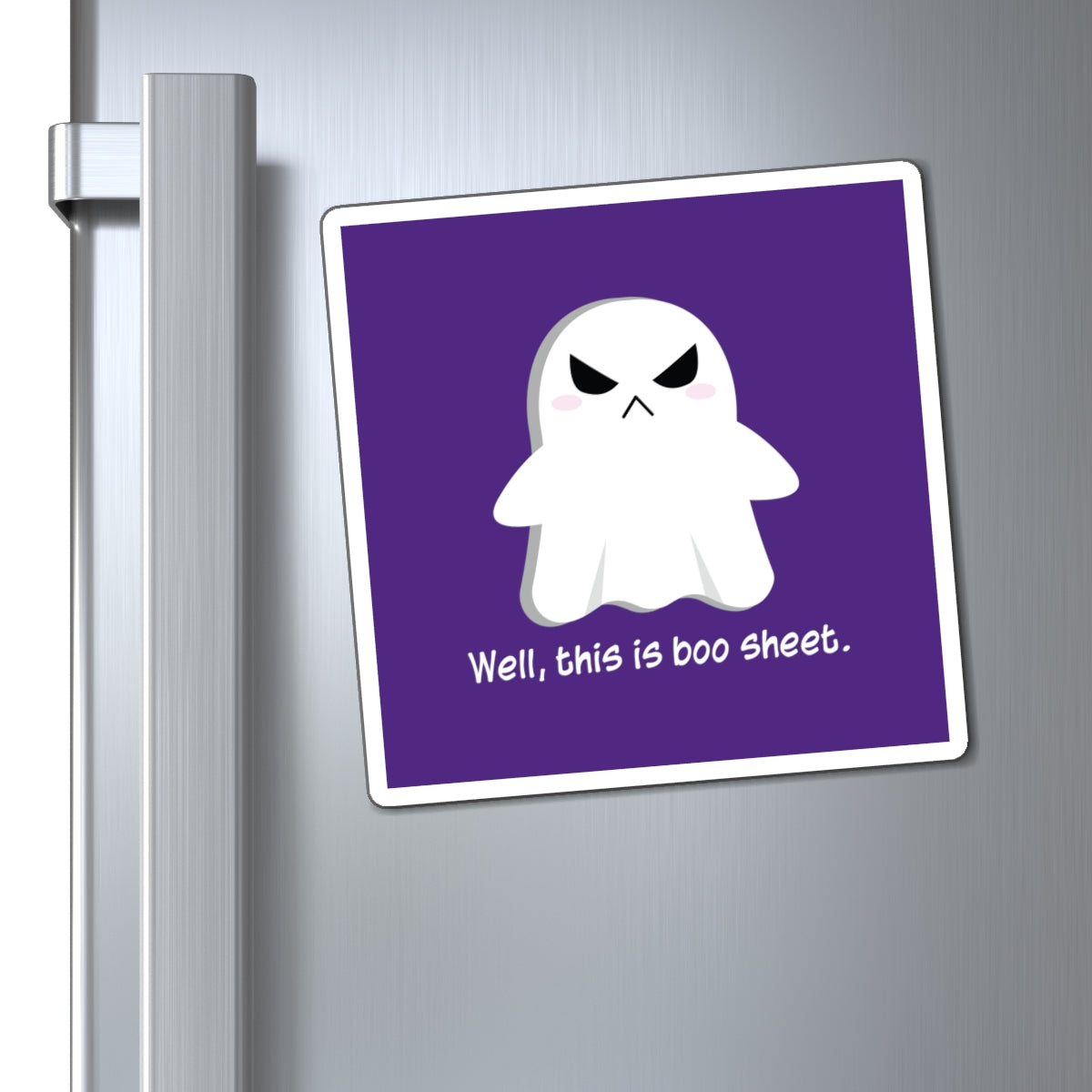 Well, This is Boo Sheet - Magnets