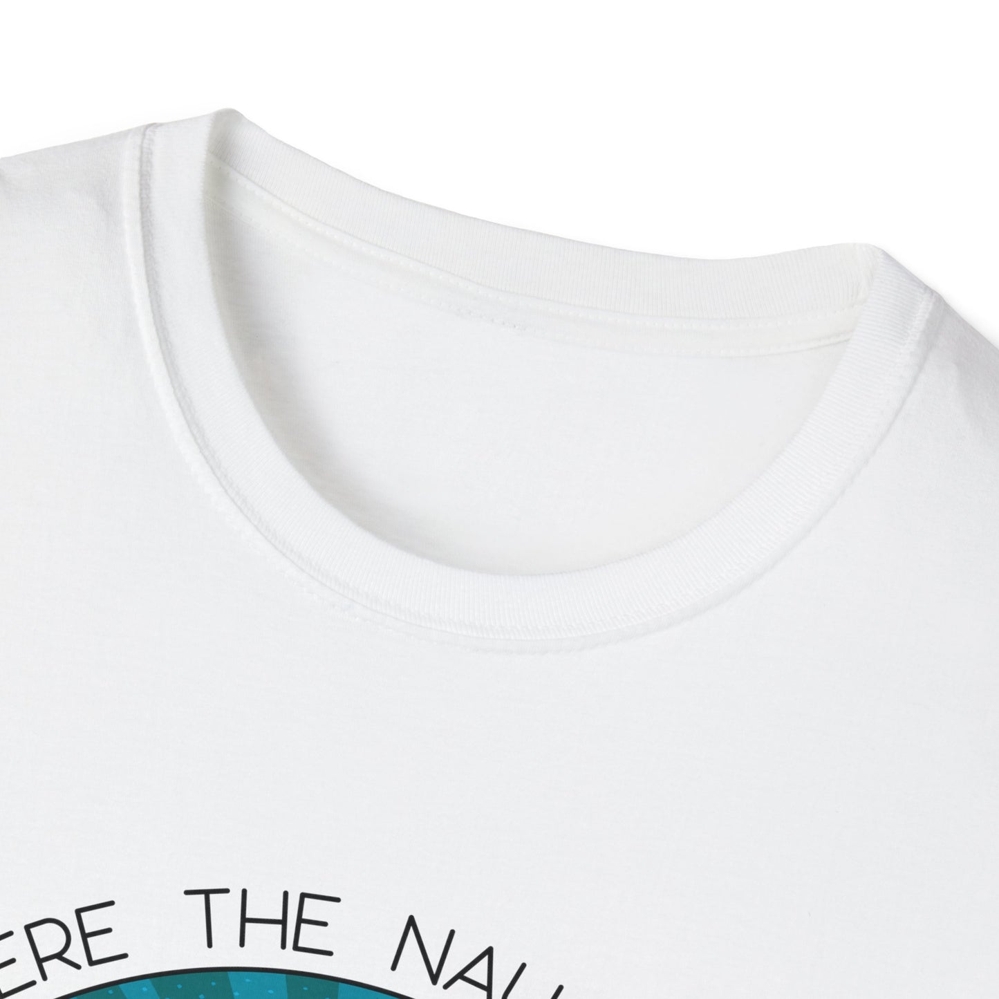 I Know Where the Naughty Girls Live - Unisex Softstyle T-Shirt
