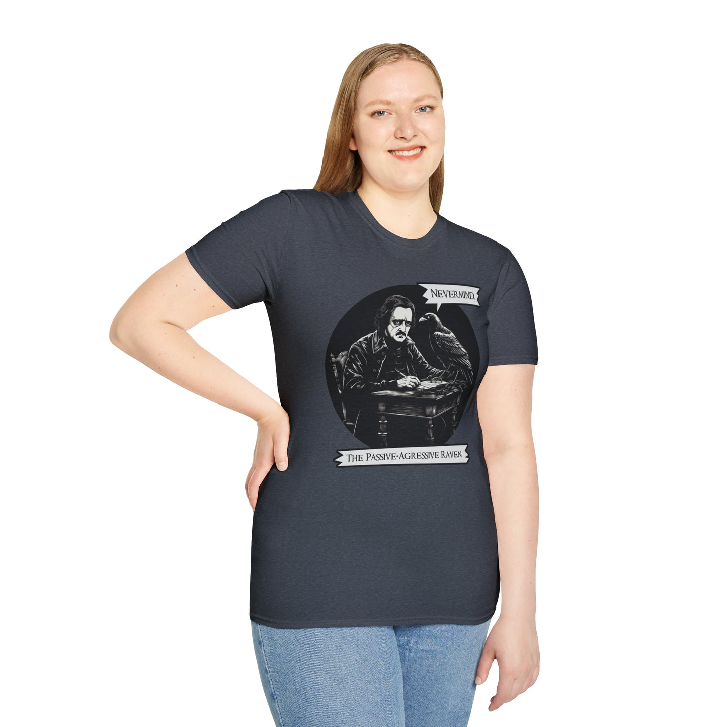 Nevermind - The Passive-Agressive Raven - Unisex Softstyle T-Shirt