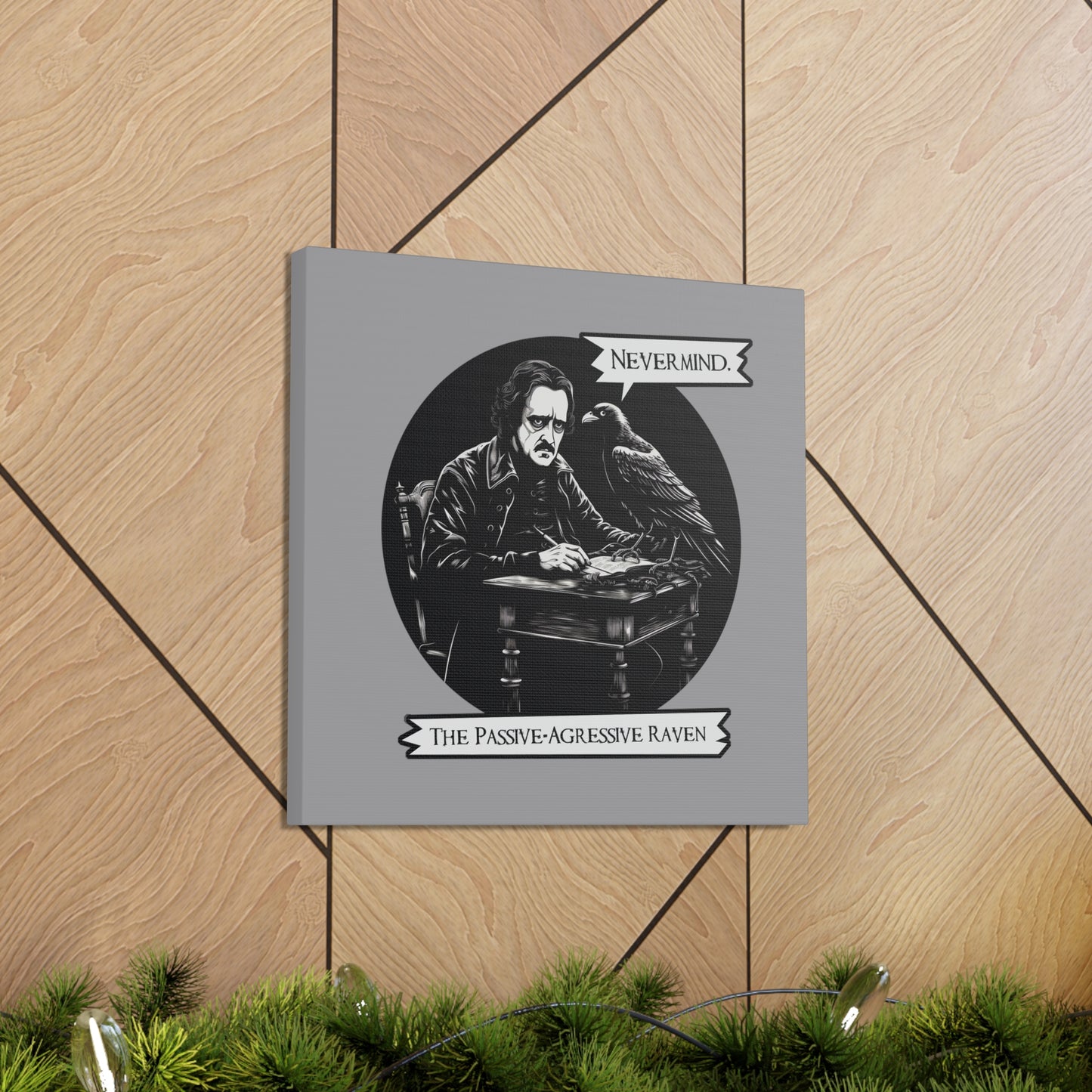 Nevermind - The Passive-Agressive Raven - Canvas Gallery Wraps