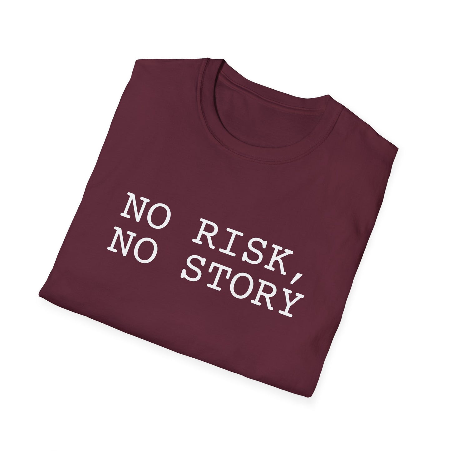 No Risk, No Story - Unisex Softstyle T-Shirt