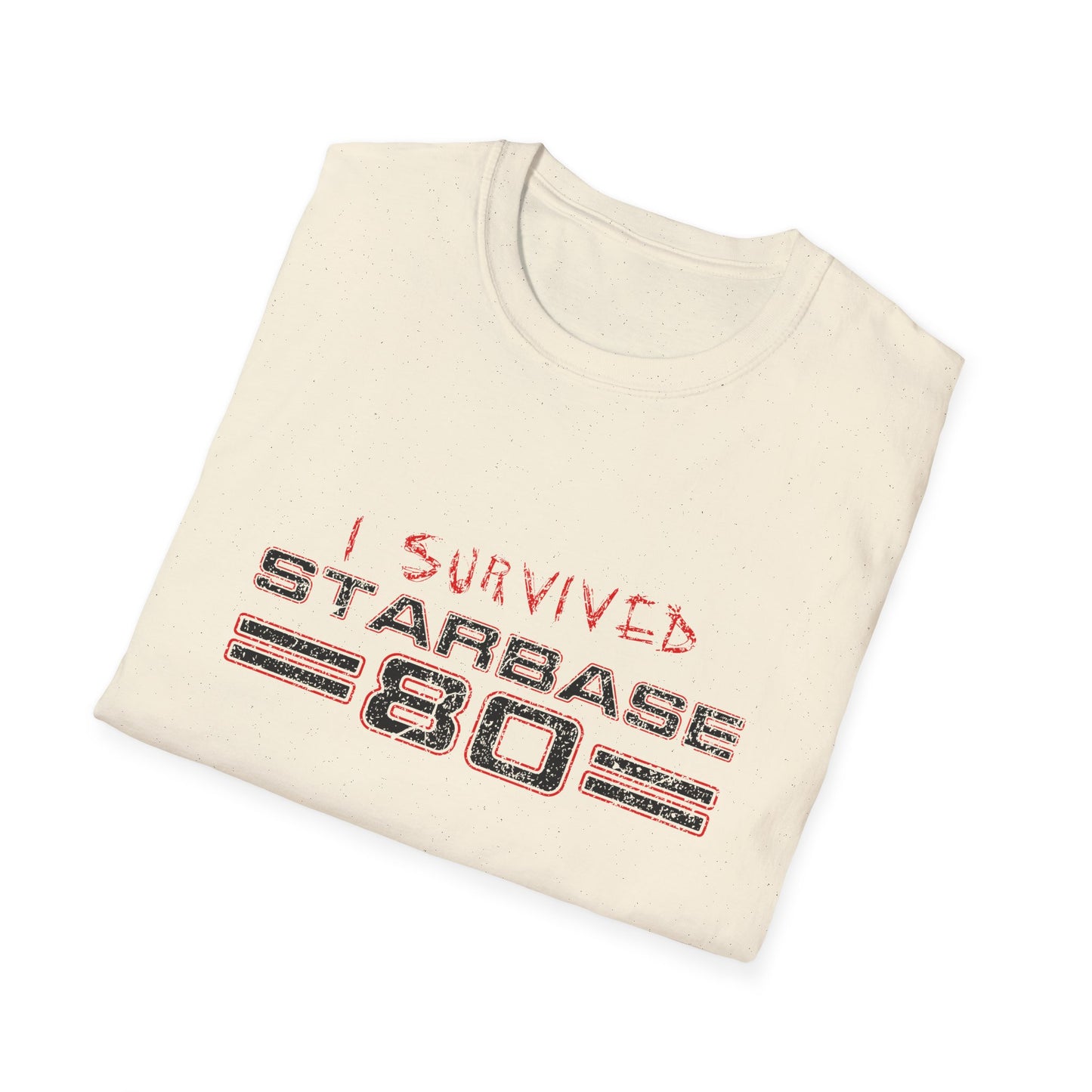 I survived Starbase 80 - Unisex Softstyle T-Shirt