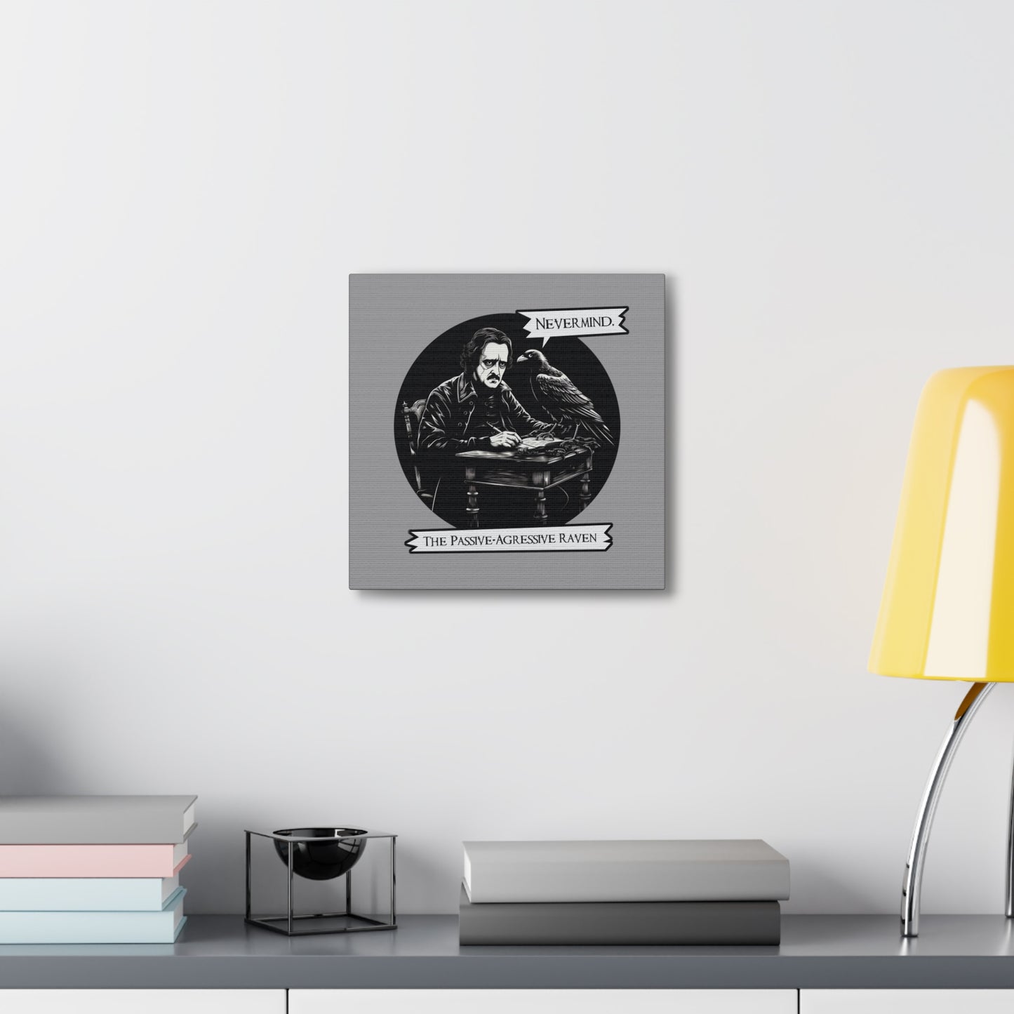 Nevermind - The Passive-Agressive Raven - Canvas Gallery Wraps