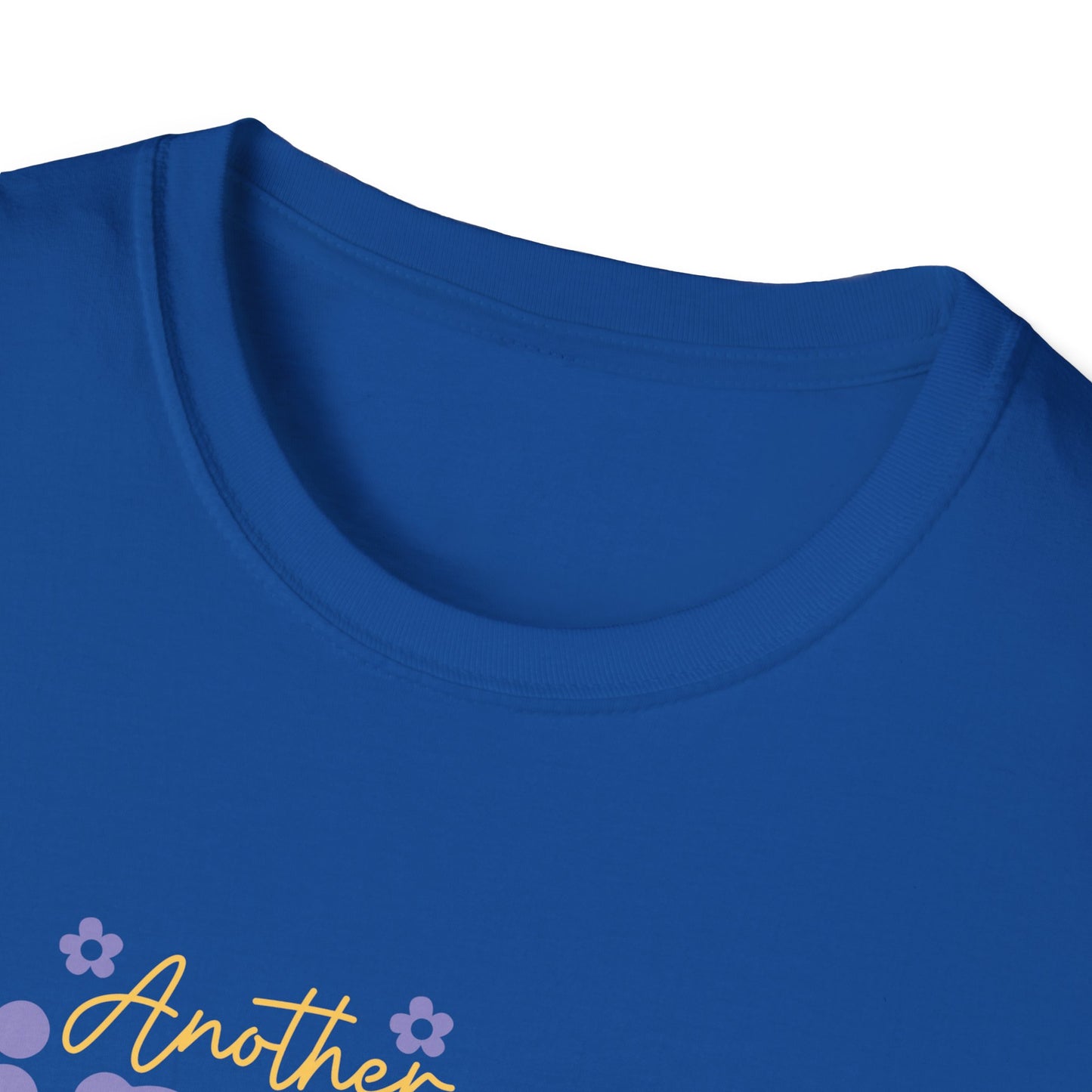Another Fine Day Ruined by Adulthood - Unisex Softstyle T-Shirt