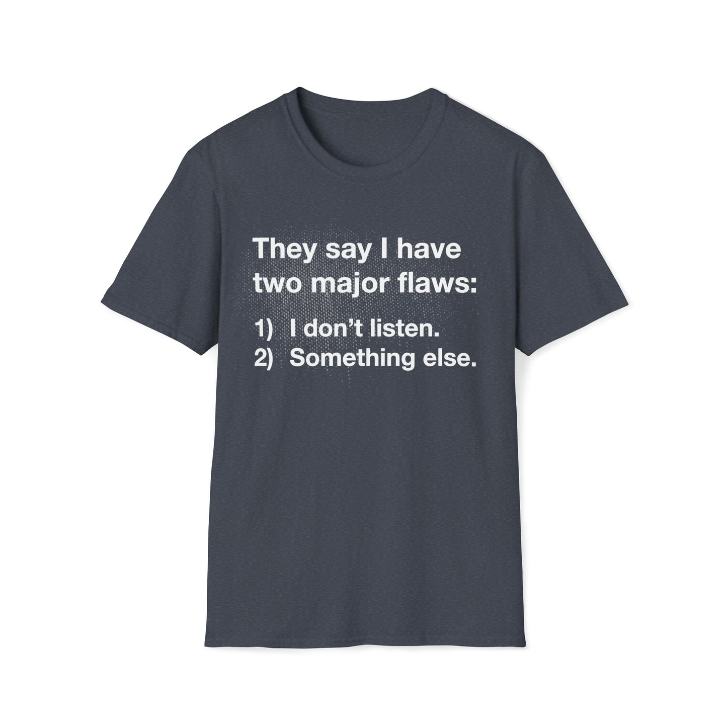 Two Major Flaws - Unisex Softstyle T-Shirt
