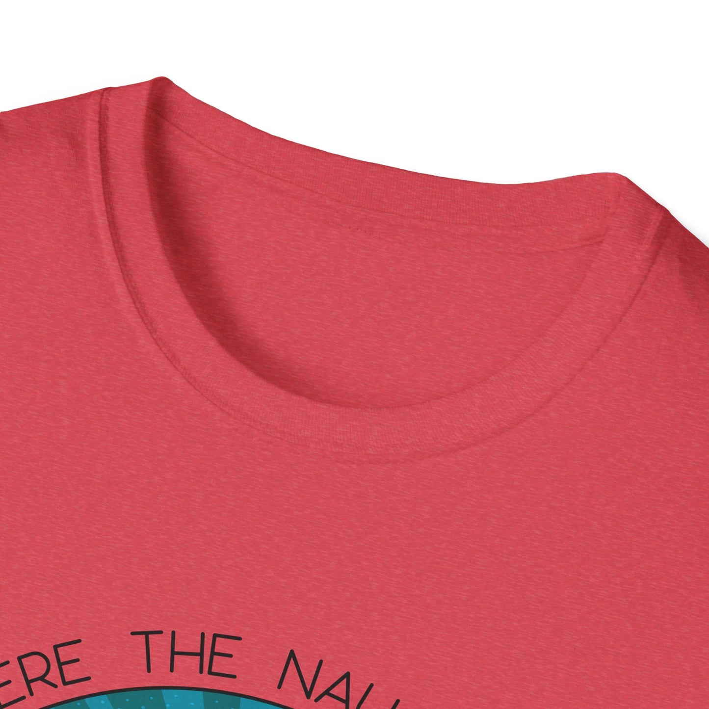 I Know Where the Naughty Girls Live - Unisex Softstyle T-Shirt
