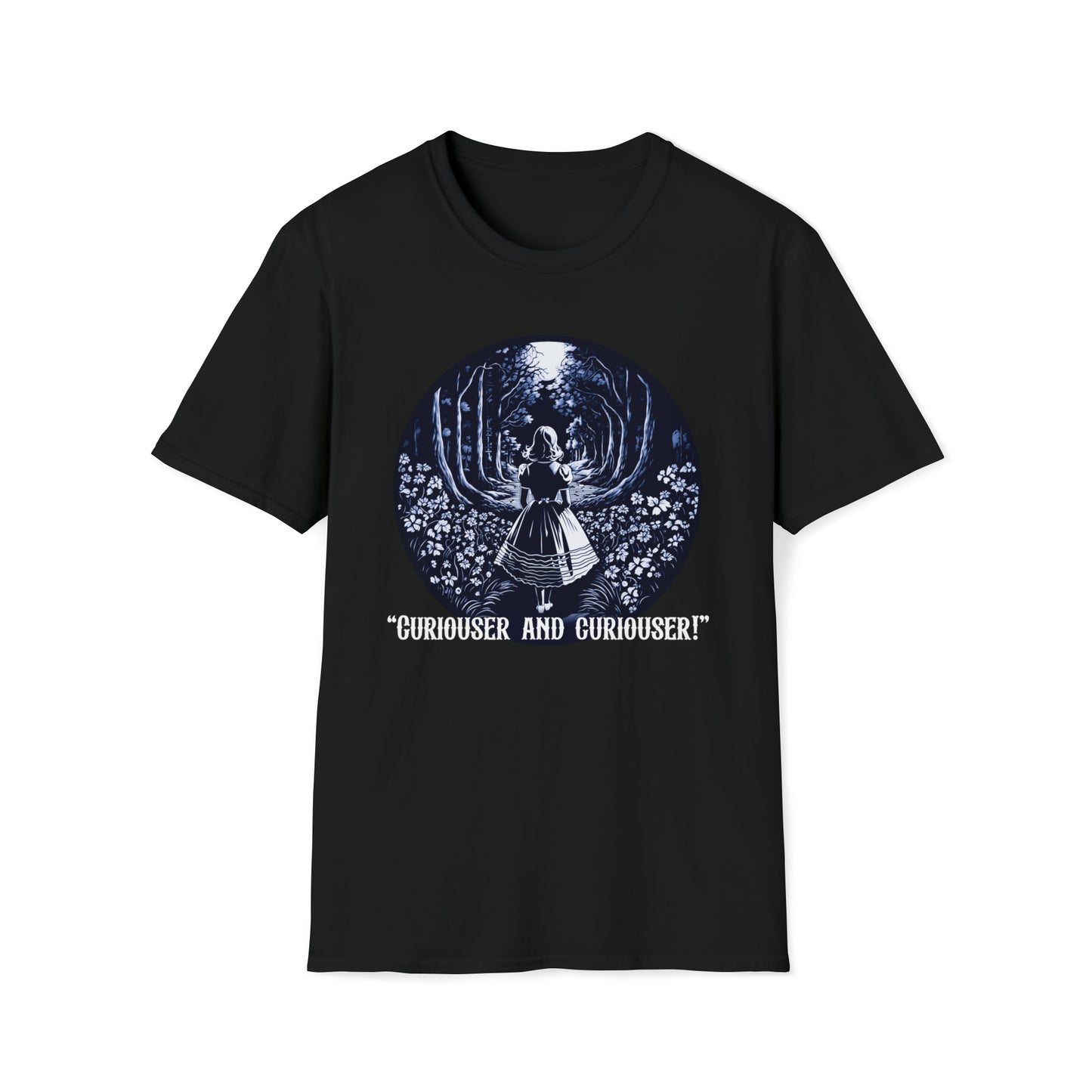 Curiouser and Curiouser! - Part of the Wonderland Series - Unisex Softstyle T-Shirt