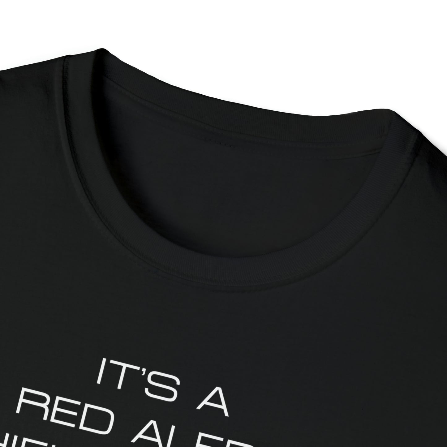 Q Has Come to Visit Kind of Day - White Text - Unisex Softstyle T-Shirt