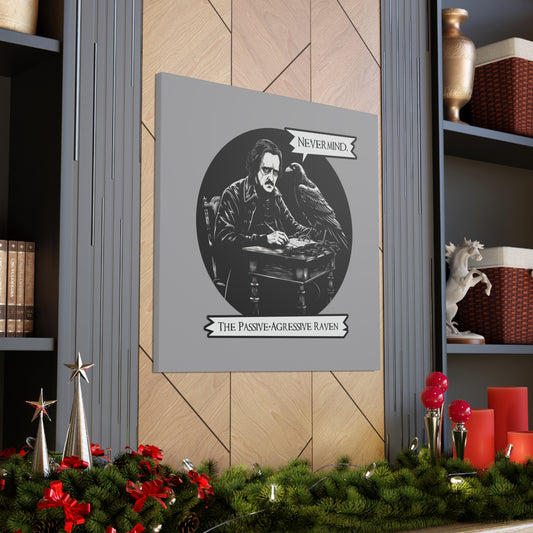 Nevermind - The Passive-Agressive Raven - Canvas Gallery Wraps