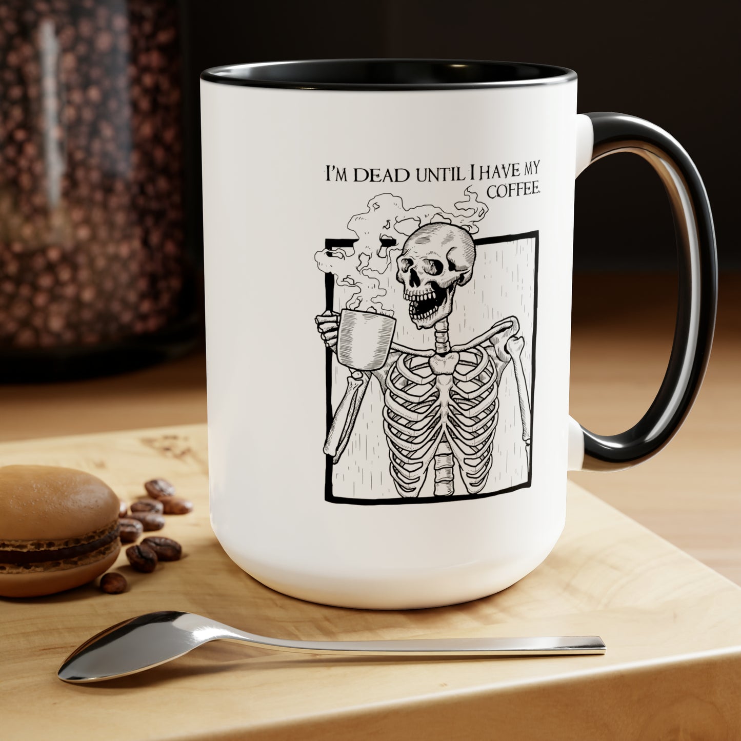 I'm Dead Until I Have My Coffee - Two-Tone Coffee Mugs, 15oz