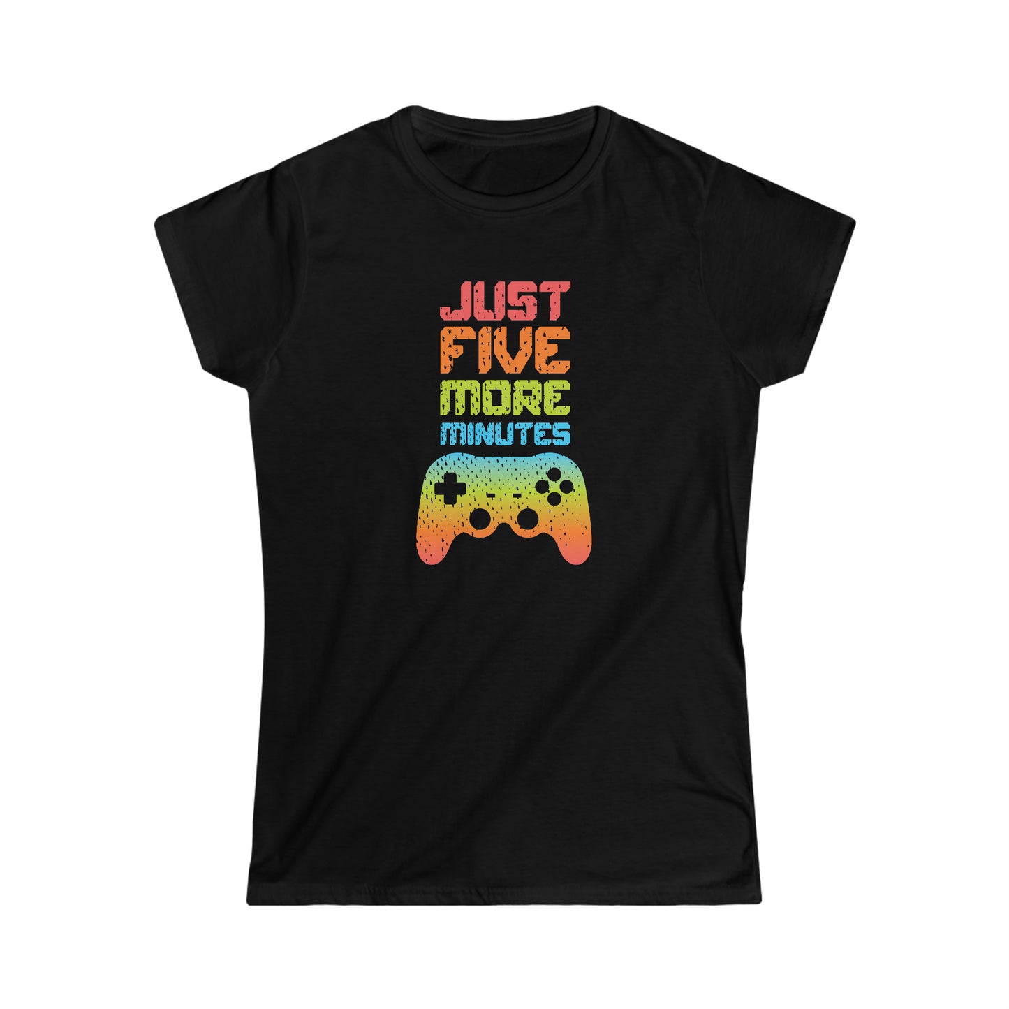 Just Five More Minutes - Women's Softstyle Tee