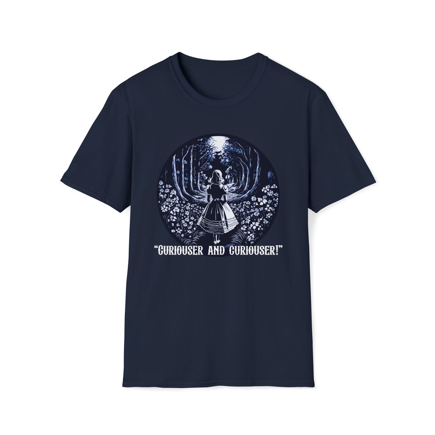 Curiouser and Curiouser! - Part of the Wonderland Series - Unisex Softstyle T-Shirt