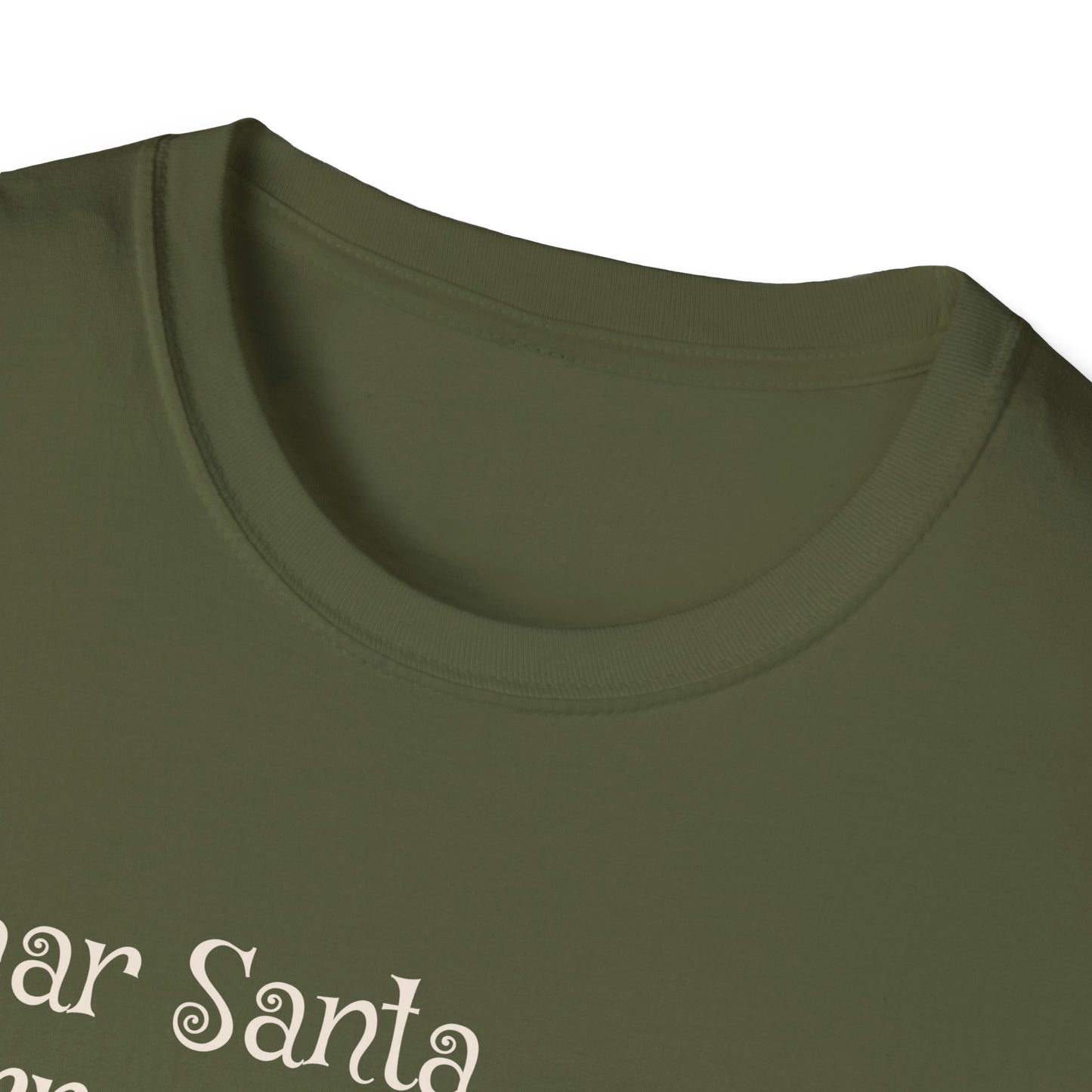 Dear Santa, Sorry For All the F-Bombs. It's Been a Tough Year - Unisex Softstyle T-Shirt