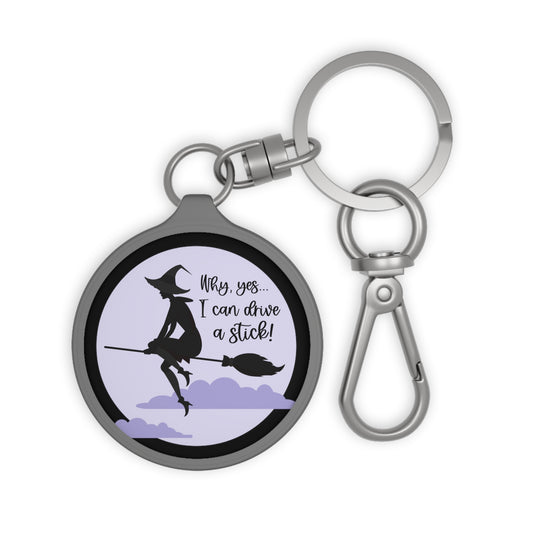 Why, Yes... I Can Drive a Stick! - Keyring Tag