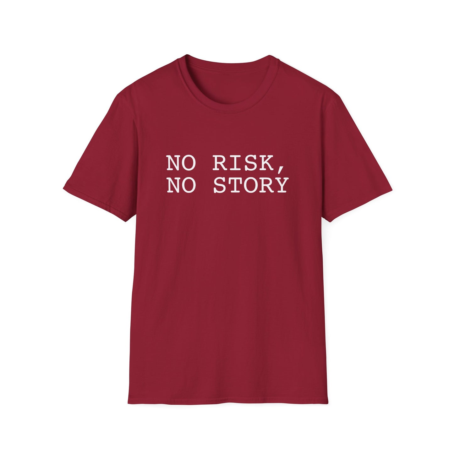 No Risk, No Story - Unisex Softstyle T-Shirt