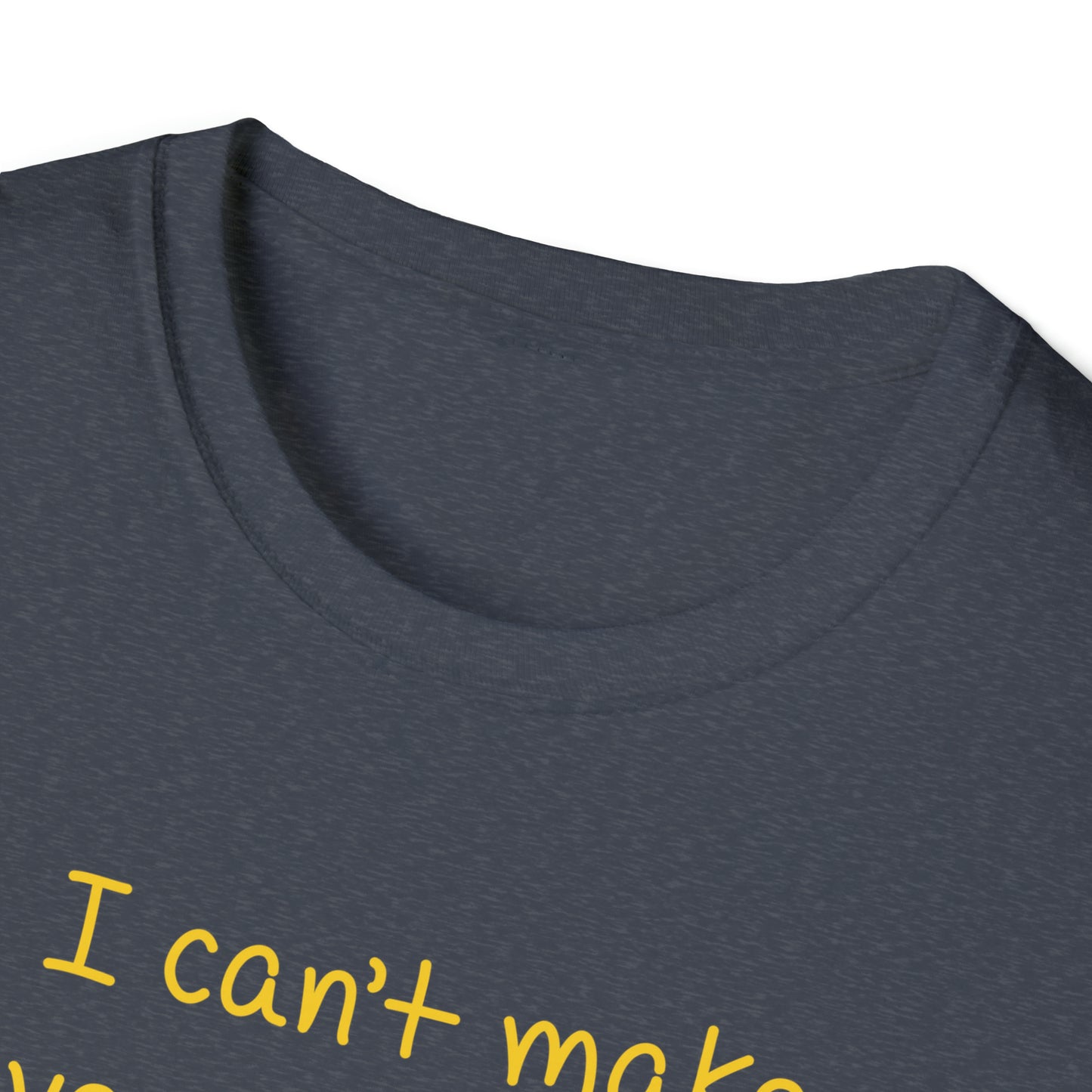 I Can't Make Everyone Happy, I'm Not a Taco - Unisex Softstyle T-Shirt