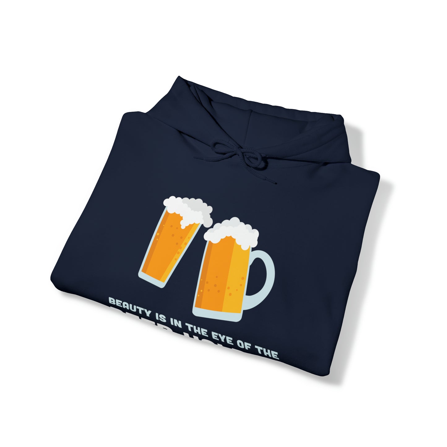 Beauty is in the Eye of the Beer Holder - Unisex Heavy Blend™ Hooded Sweatshirt
