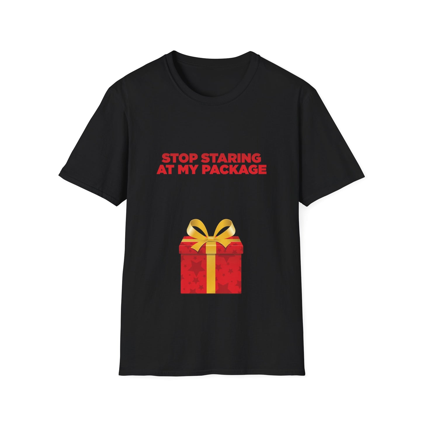 Stop Staring At My Package - Unisex Softstyle T-Shirt