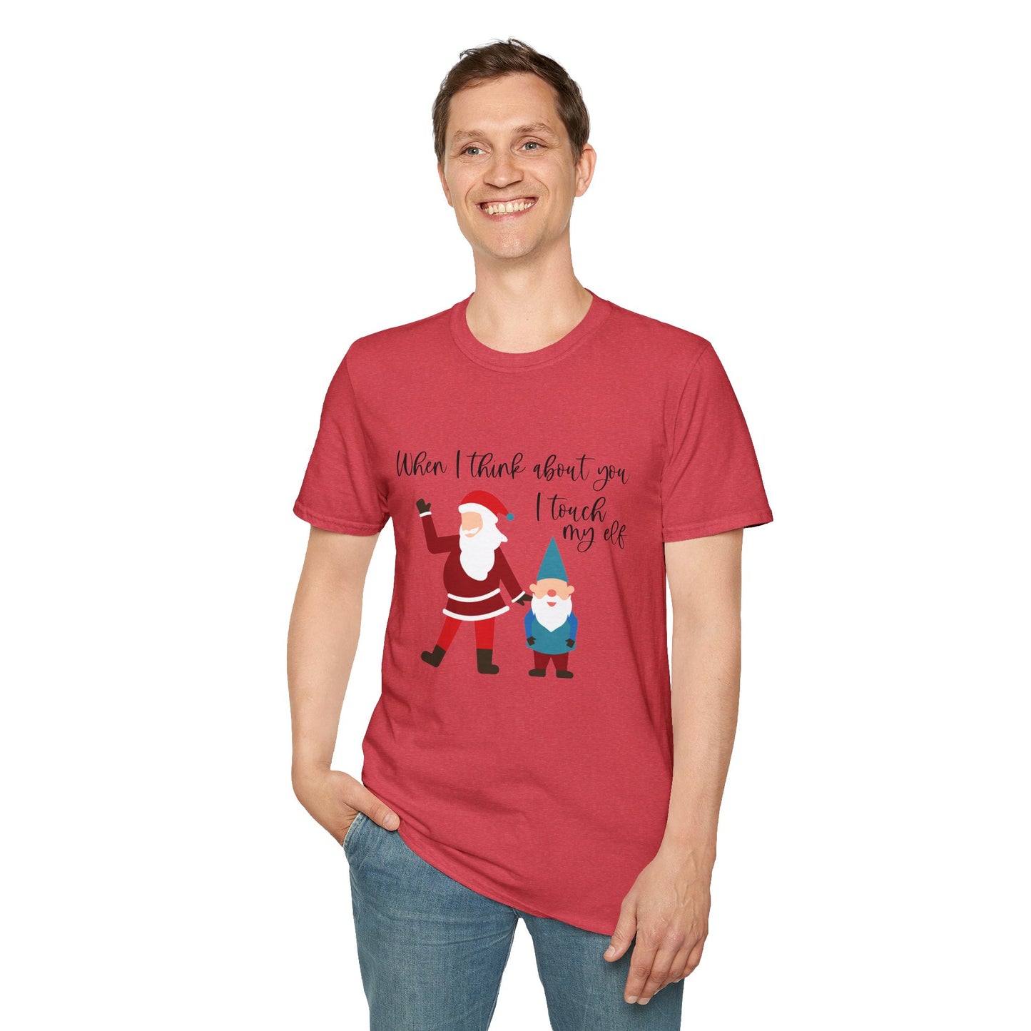 When I Think About You I Touch My Elf - Unisex Softstyle T-Shirt