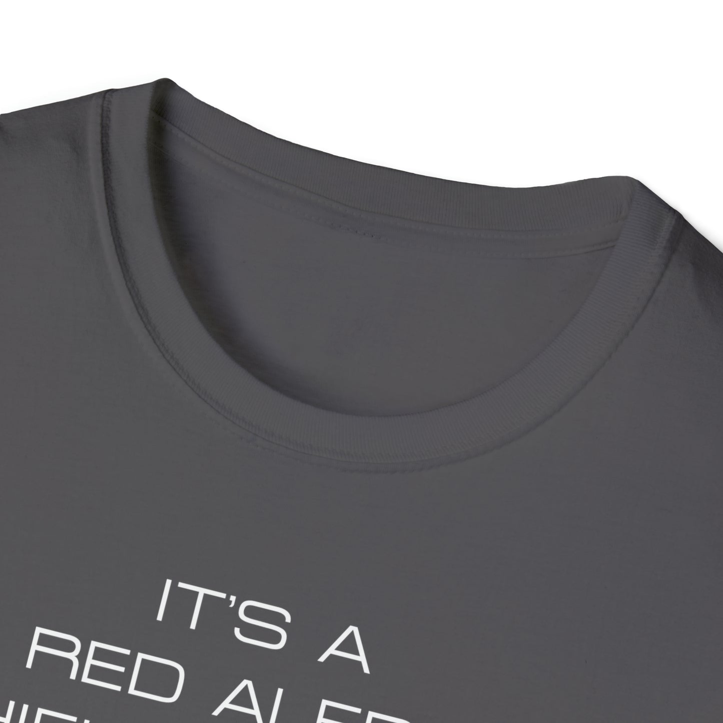 Q Has Come to Visit Kind of Day - White Text - Unisex Softstyle T-Shirt