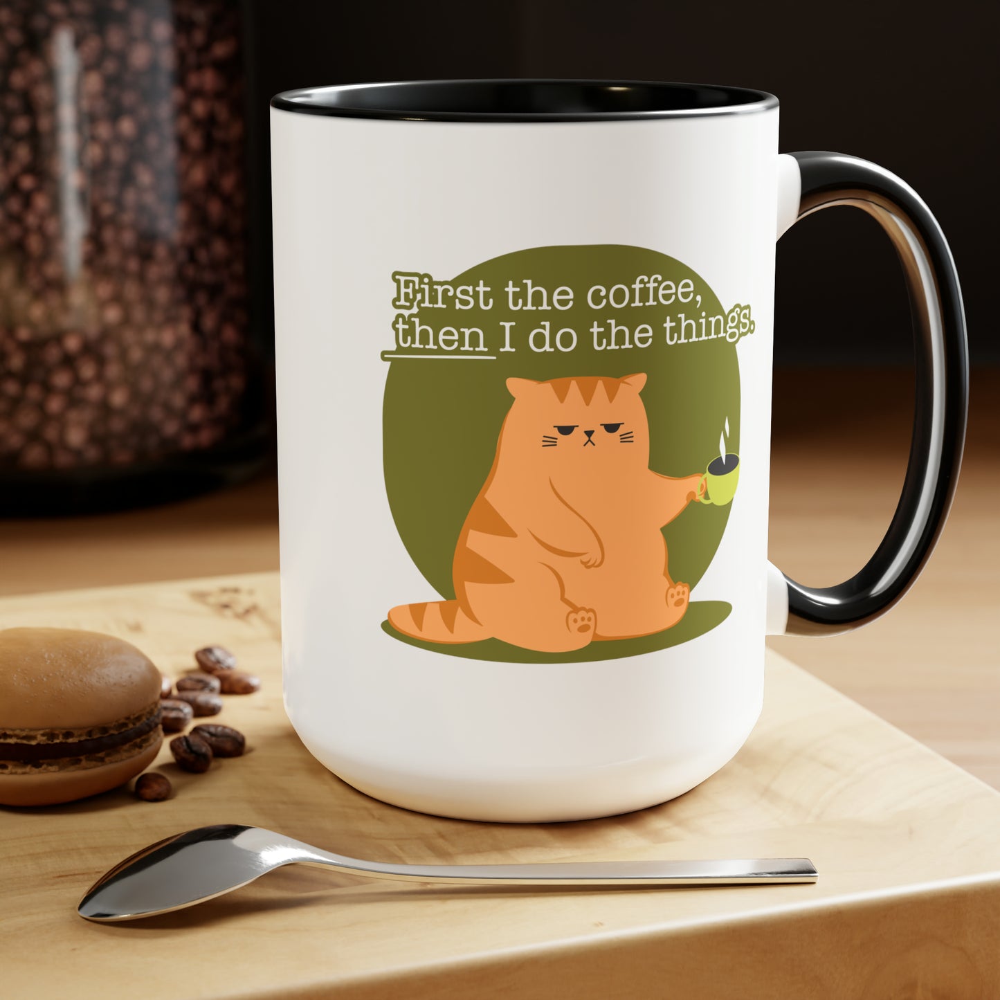 First the Coffee, Then I Do the Things - Two-Tone Coffee Mugs, 15oz
