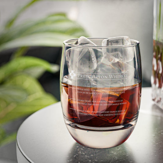 Prescription Whiskey - Whiskey Glass