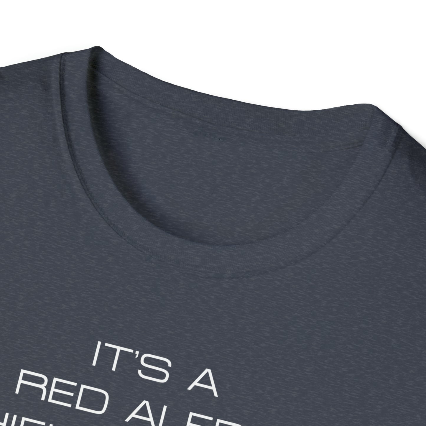 Q Has Come to Visit Kind of Day - White Text - Unisex Softstyle T-Shirt