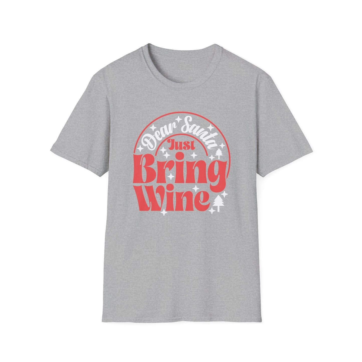 Dear Santa, Just Bring Wine - Unisex Softstyle T-Shirt