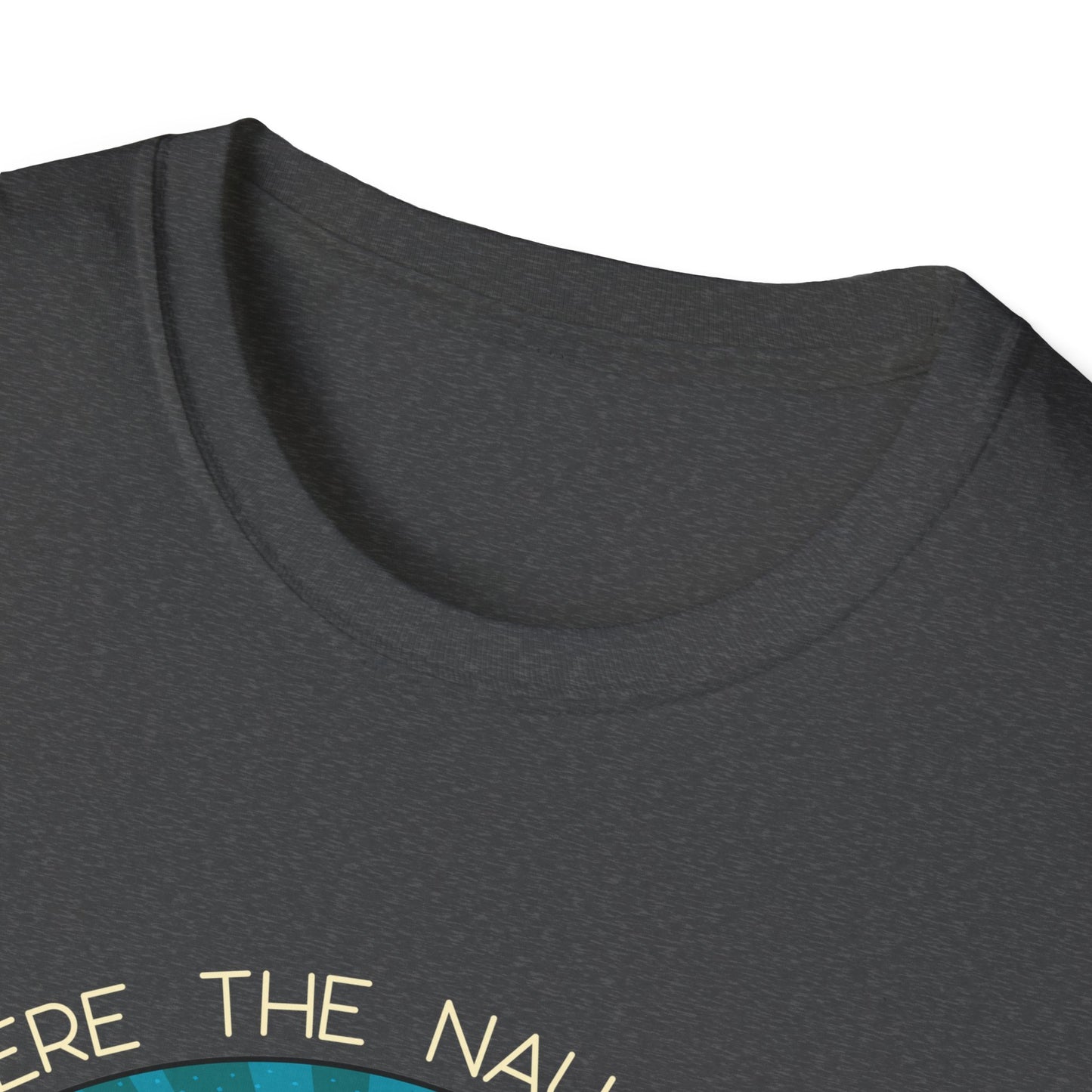 I Know Where the Naughty Girls Live - Light Text - Unisex Softstyle T-Shirt