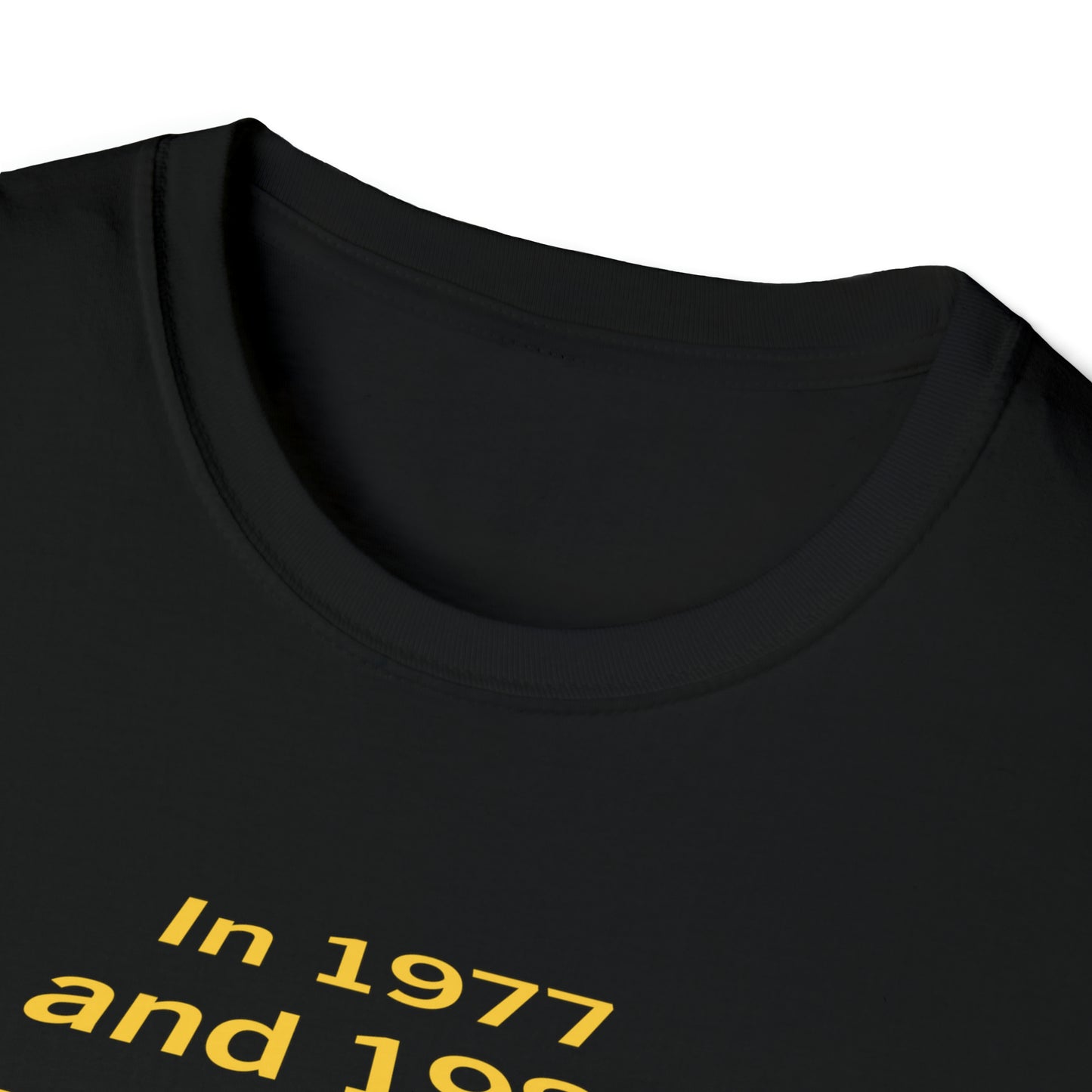 I Was There - Inspired by Star Wars - Unisex Softstyle T-Shirt