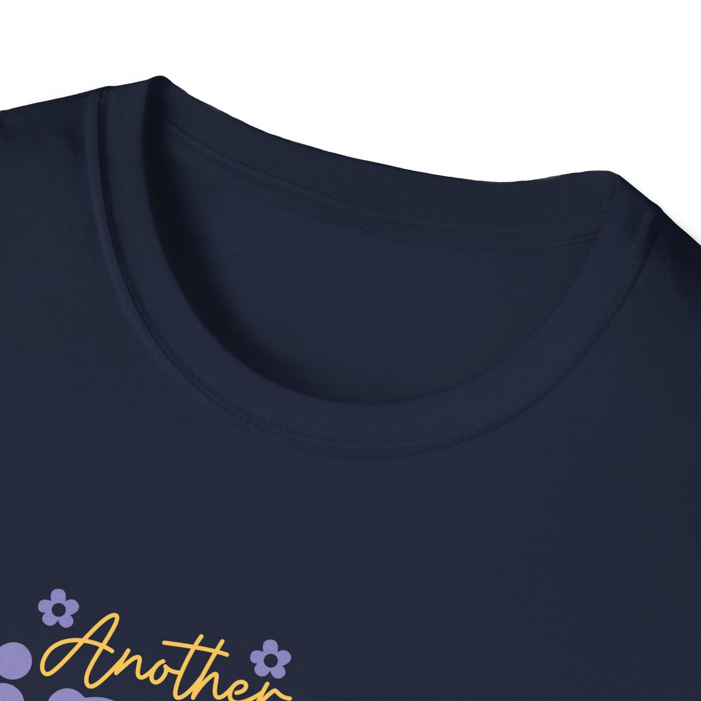 Another Fine Day Ruined by Adulthood - Unisex Softstyle T-Shirt